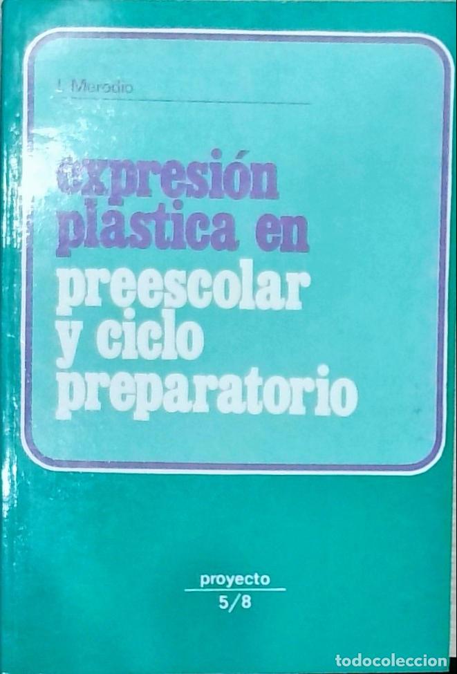 Libros: Expresi&oacute;n pl&aacute;stica en preescolar y ciclo preparatorio - Isabel Merodio: