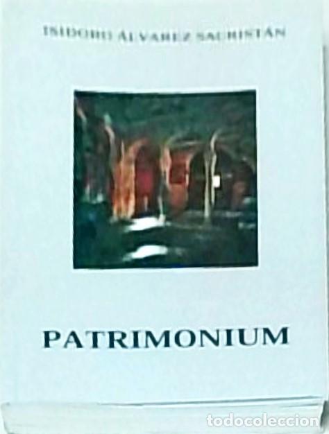 Libros: Patrimonium - Isidoro &Aacute;lvarez Sacrist&aacute;n: - Foto 1