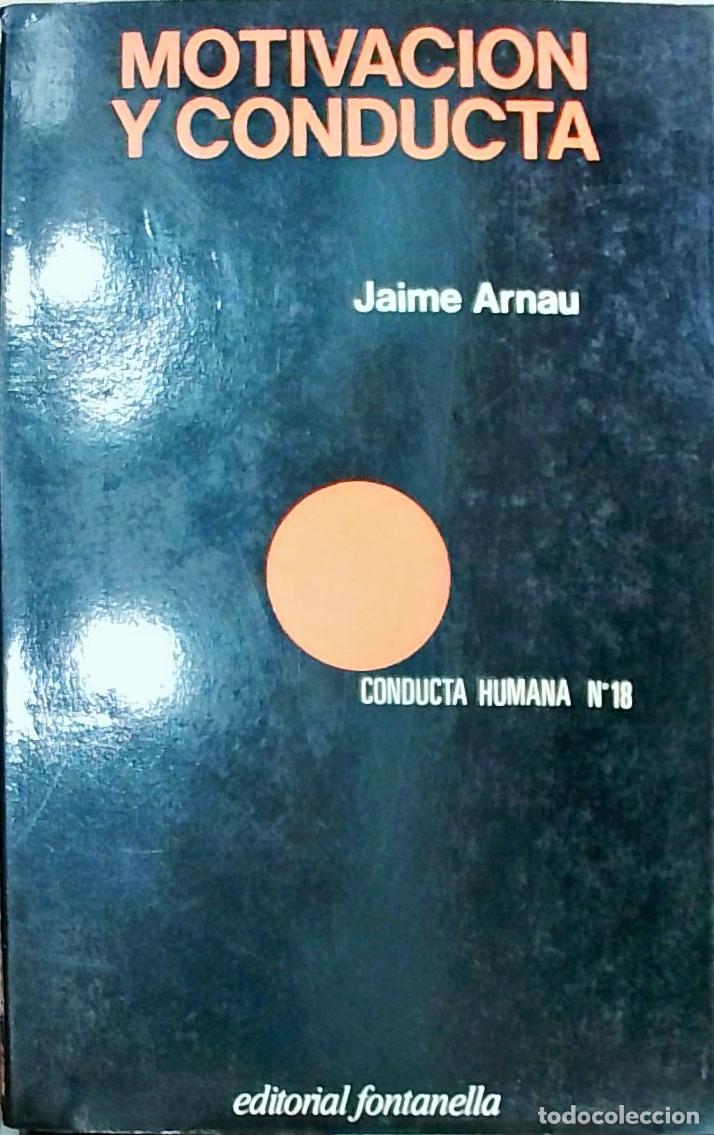 B&uuml;cher: Motivaci&oacute;n y conducta - Jaime Arnau Gras: