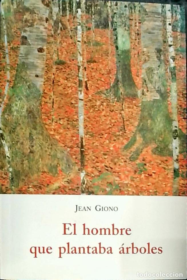 Libros: El hombre que plantaba &aacute;rboles - Jean Giono: