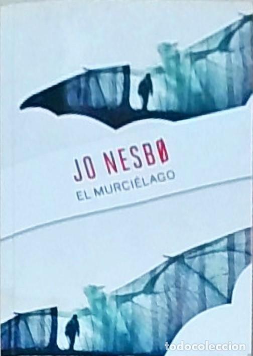 Libros: El murci&eacute;lago - Jo Nesb&oslash;: - Foto 1
