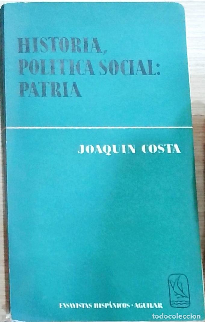 B&uuml;cher: Historia, pol&iacute;tica social: patria - Joaqu&iacute;n Costa: