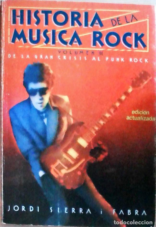 Livres: Historia de la m&uacute;sica rock: de la gran I al punk rock - Jordi Sierra i Fabra: