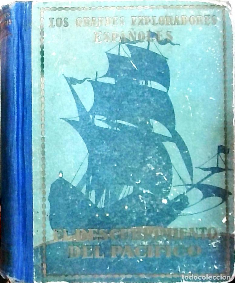 Livres: Vasco N&uacute;&ntilde;ez de Balboa o El descubrimiento del Pac&iacute;fico - Jos&eacute; Escofet: