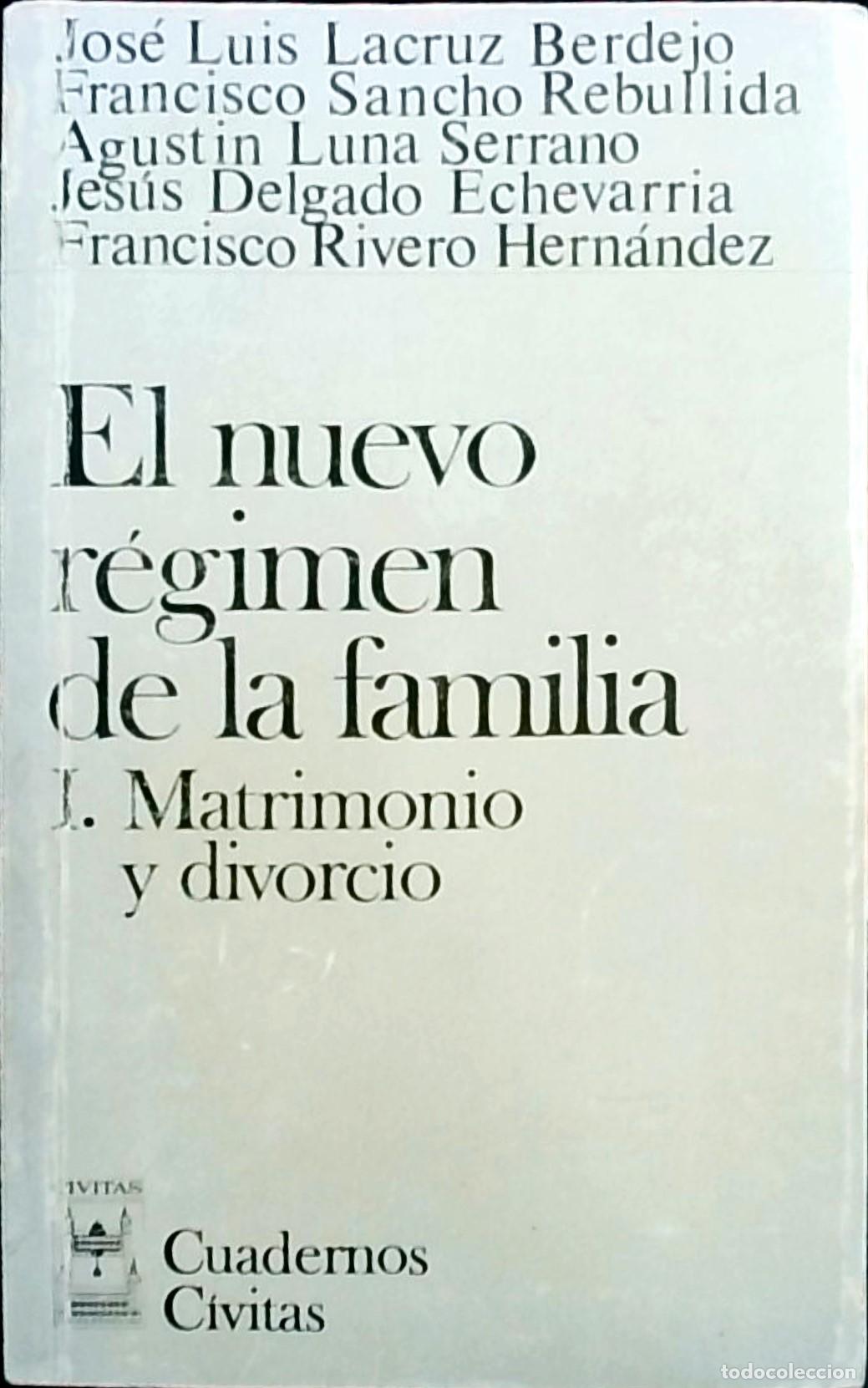 Libri di seconda mano: El nuevo r&eacute;gimen de la familia. I. Matrimonio y divorcio - Jos&eacute; Luis Lacruz Berdejo, Francisco Sanch