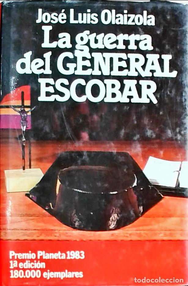 Livres: La guerra del General Escobar - Jos&eacute; Luis Olaizola: