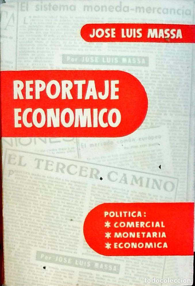 Livres: Reportaje econ&oacute;mico - Jos&eacute; Luis Massa: