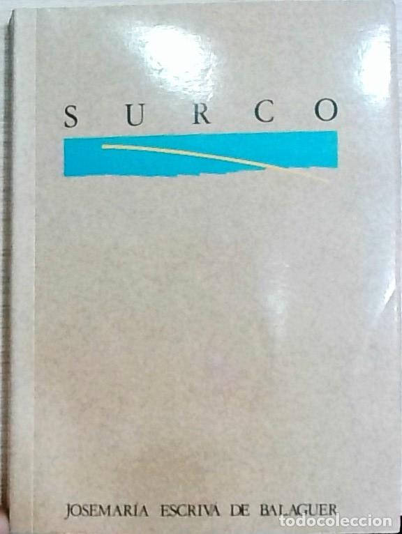 Libros: Surco - Josemar&iacute;a Escriv&aacute; de Balaguer: - Foto 1