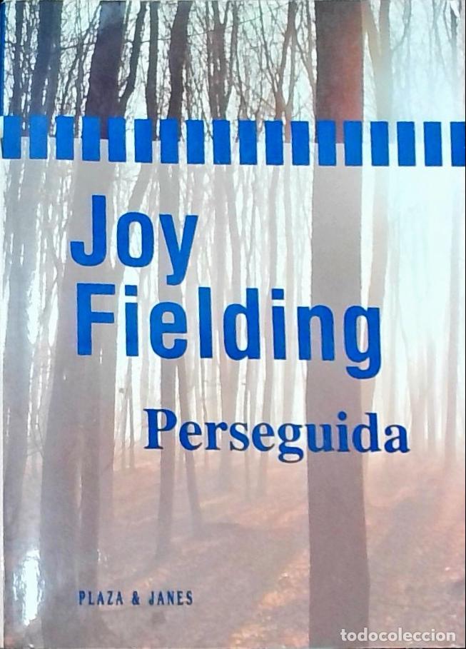 Libros: Perseguida - Joy Fielding: - Foto 1