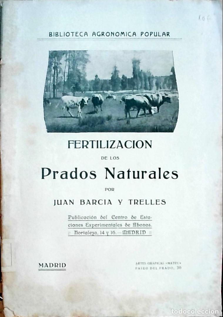 Livres: Fertilizaci&oacute;n de los Prados Naturales - Juan Barcia y Trelles: