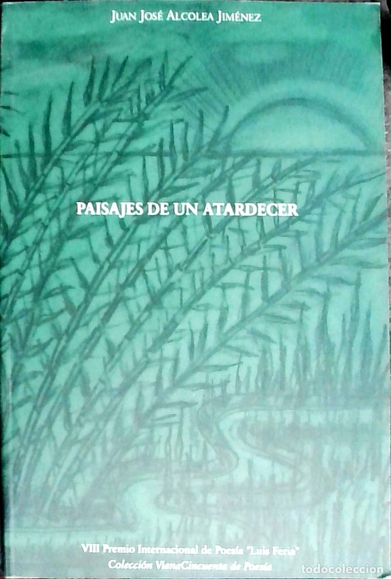 Livres: Paisajes de un atardecer - Juan Jos&eacute; Alcolea Jim&eacute;nez: