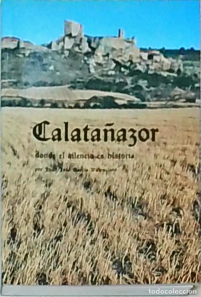 Libros: Calata&ntilde;azor: donde el silencio es historia - Juan Jos&eacute; Garc&iacute;a Valenciano:
