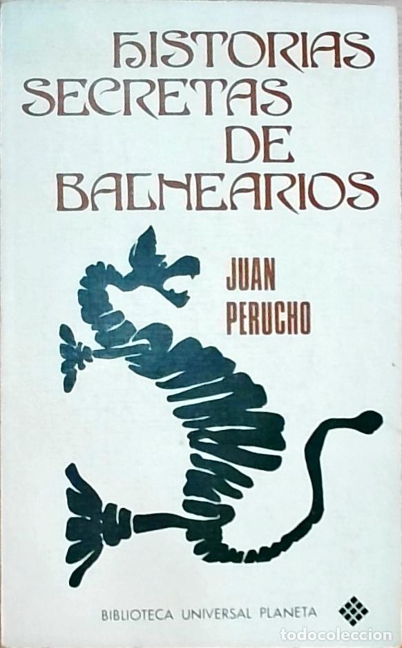 books: Historias secretas de balnearios - Juan Perucho: