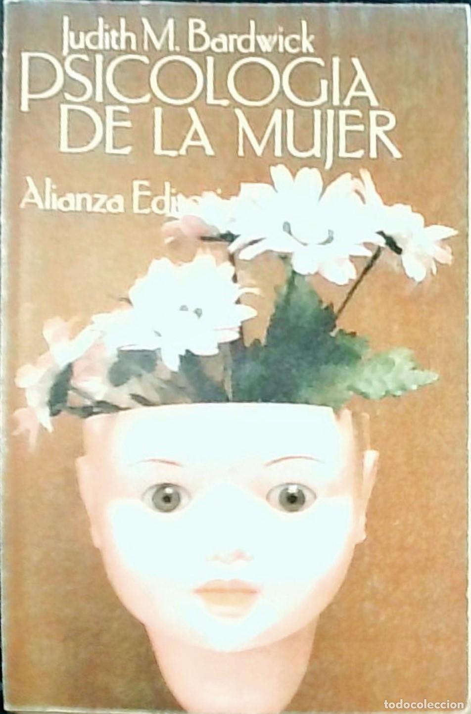 Libros: Psicolog&iacute;a de la mujer - Judith M. Bardwick: - Foto 1