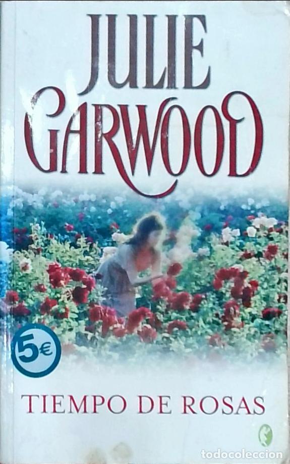 books: Tiempo de rosas - Julie Garwood:
