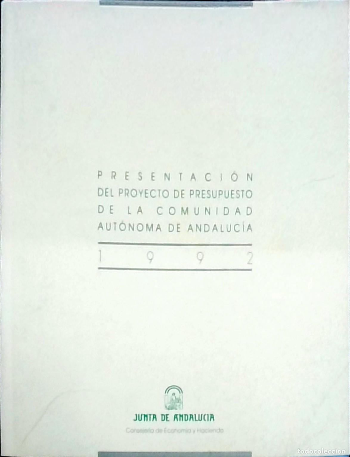 books: Presentaci&oacute;n Proyecto del Presupuesto de la Comunidad Aut&oacute;noma de Andaluc&iacute;a 1992 - Junta de Andaluc&iacute;