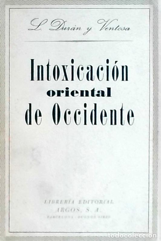 Libros: Intoxicaci&oacute;n oriental de Occidente - L. Dur&aacute;n y Ventosa: