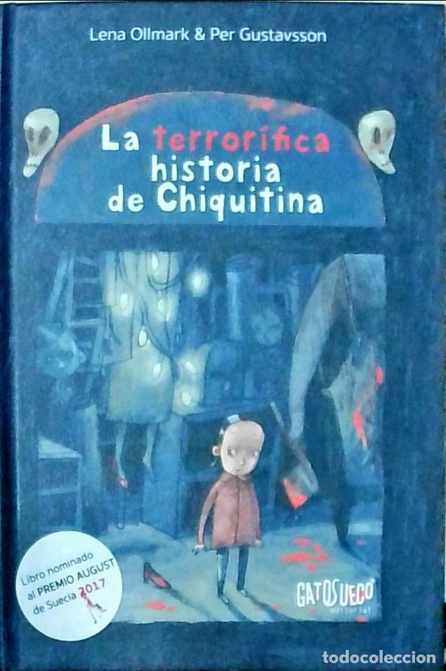 Libros: La terror&iacute;fica historia de Chiquitina - Lena Ollmark: