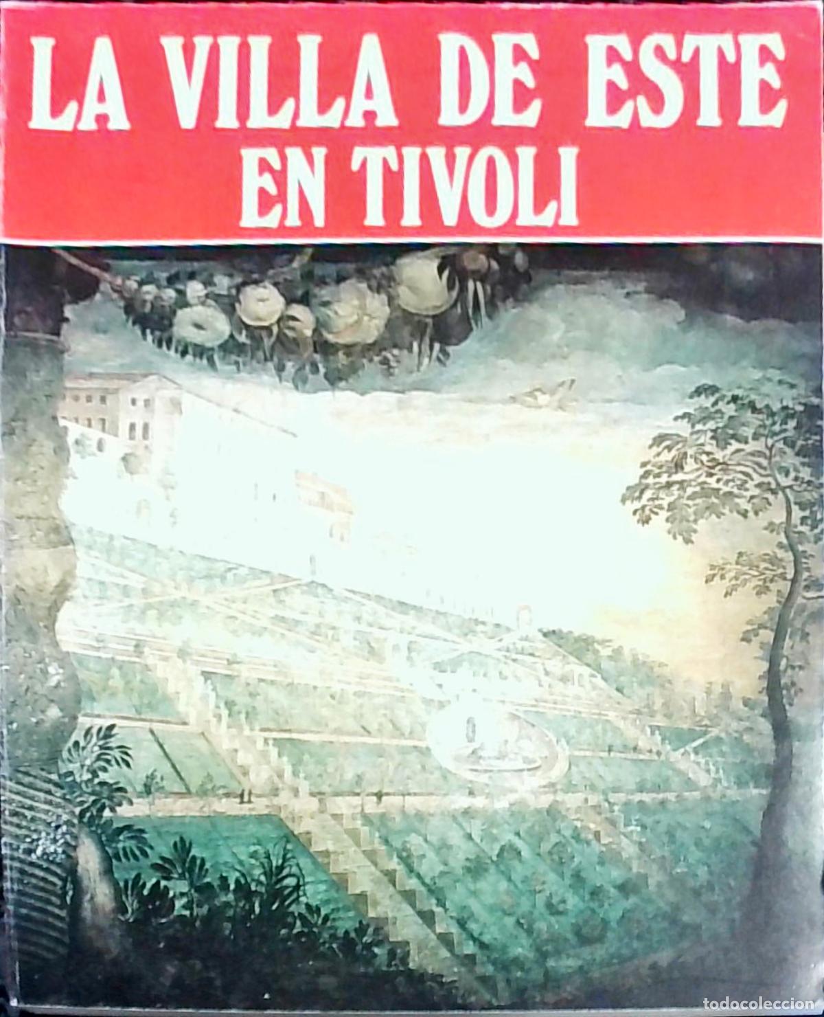 Libros: La Villa de Este en Tivoli - Leonardo B. Dal Maso: - Foto 1