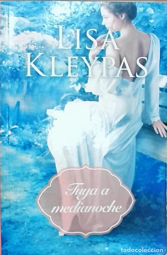 Libros: Tuya a medianoche - Lisa Kleypas: - Foto 1