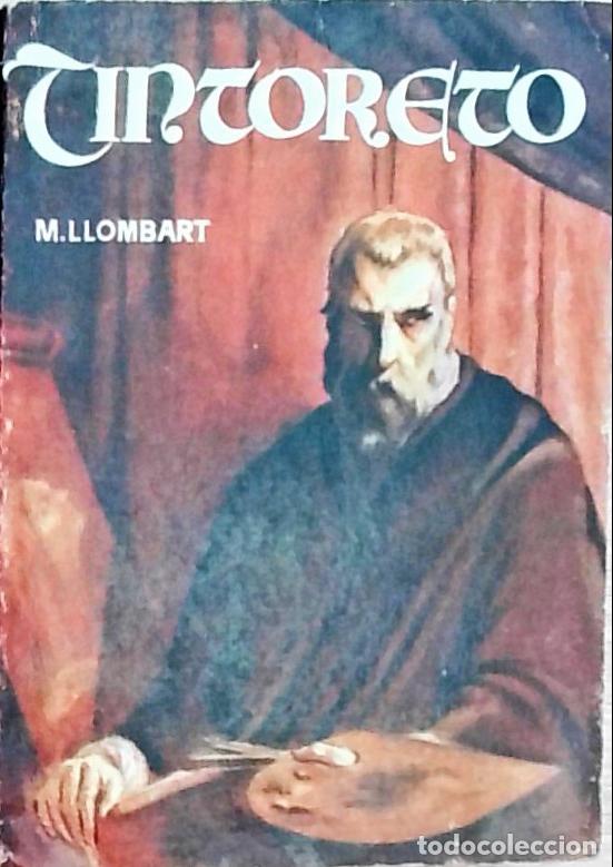 Libros: Tintoreto - Llombart, Manuel: