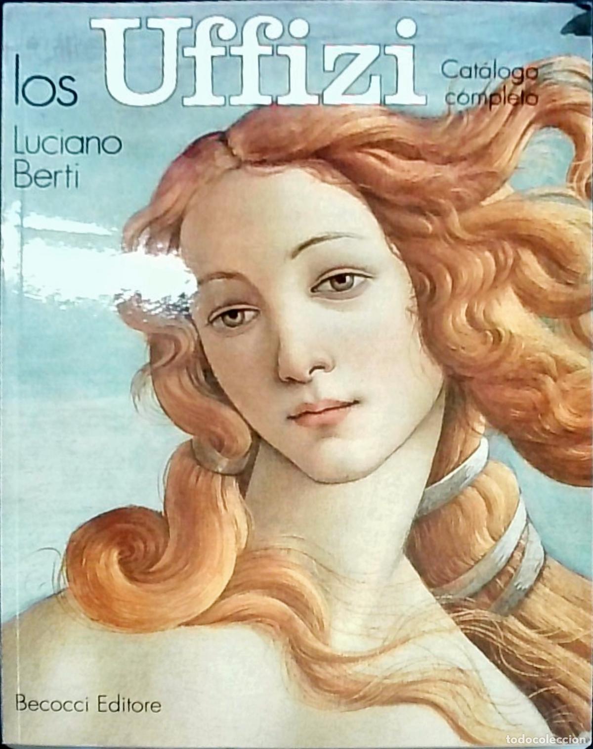 Libros: Los Uffizi y el Pasillo Vasariano: Cat&aacute;logo completo - Luciano Berti: