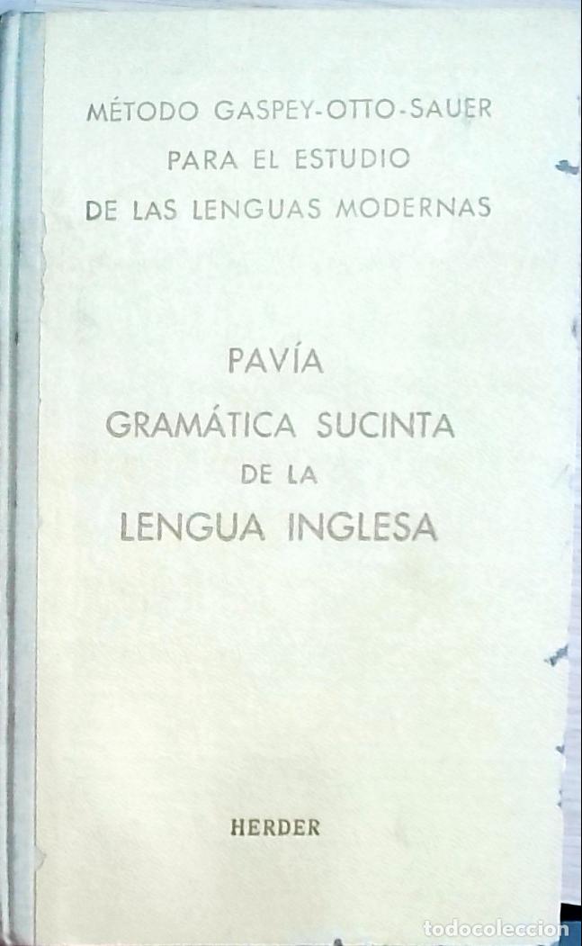 Libros: Gram&aacute;tica sucinta de la lengua inglesa: acompa&ntilde;ada de numerosos ejercicios de traducci&oacute;n y lectura -