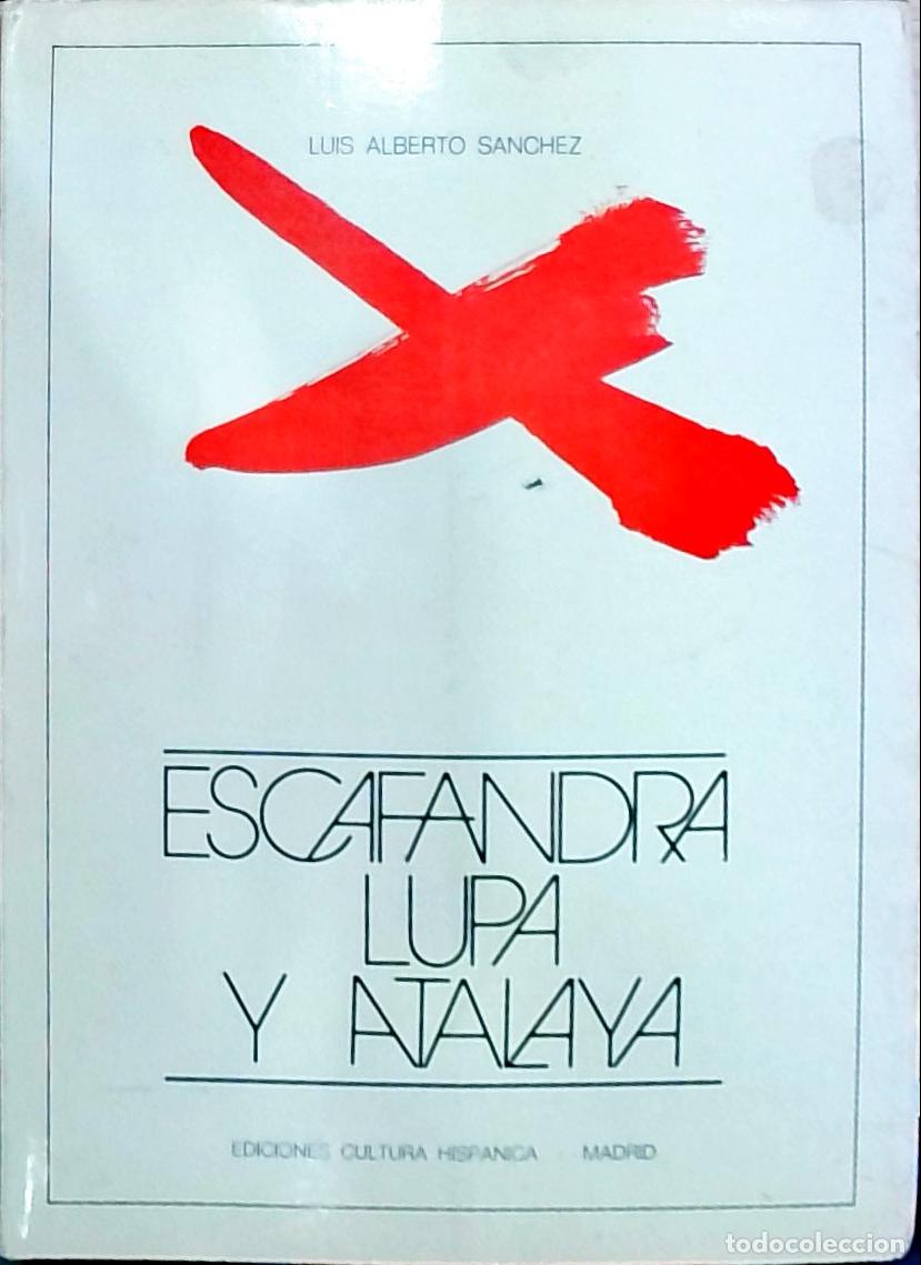 Libros: Escafandra, lupa y atalaya - Luis Alberto S&aacute;nchez: