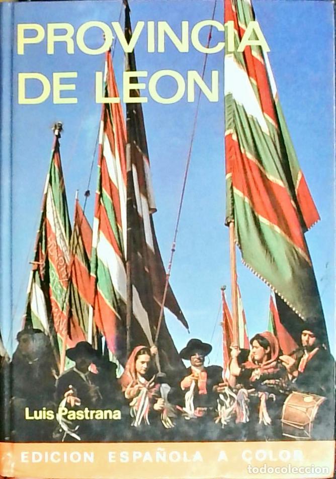 Libros: Provincia de Le&oacute;n - Luis Pastrana: - Foto 1