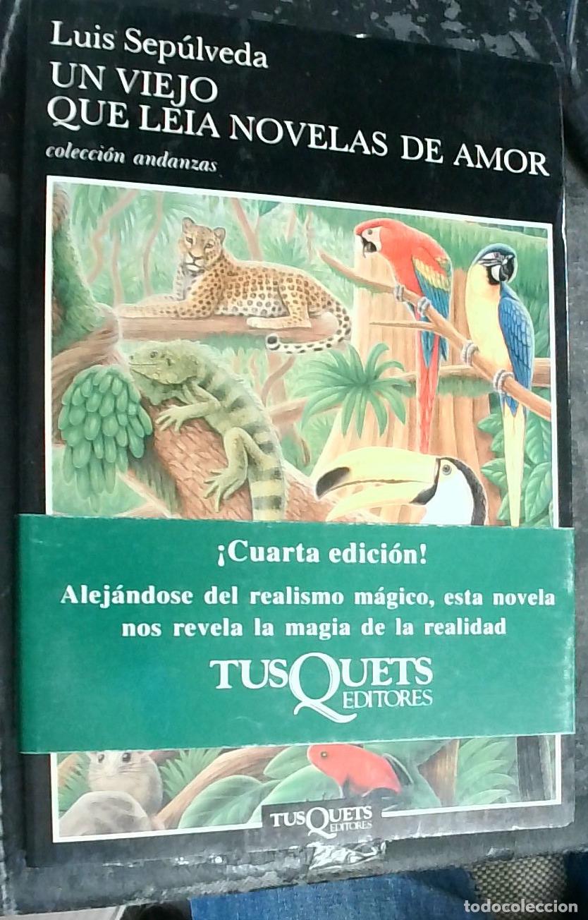 Libros: Un viejo que le&iacute;a novelas de amor - Luis Sep&uacute;lveda:
