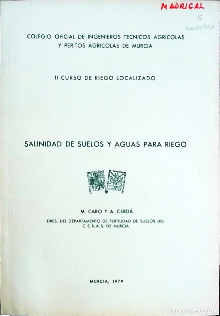 books: Salinidad de suelos y aguas para riego: II curso de riego localizado - M. Caro y A. Cerd&aacute;: