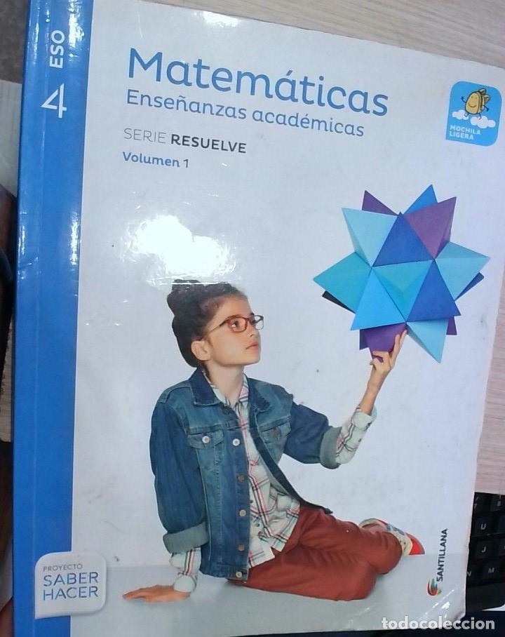 books: Matem&aacute;ticas. Ense&ntilde;anzas acad&eacute;micas 4 ESO. Serie Resuelve. Volumen 1 - M.&ordf; Dolores &Aacute;lvarez y otros:
