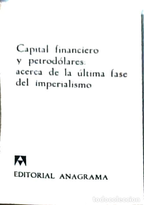 B&uuml;cher: Capital financiero y petrod&oacute;lares: acerca de la &uacute;ltima fase del imperialismo. Un debate - MANDEL, Er