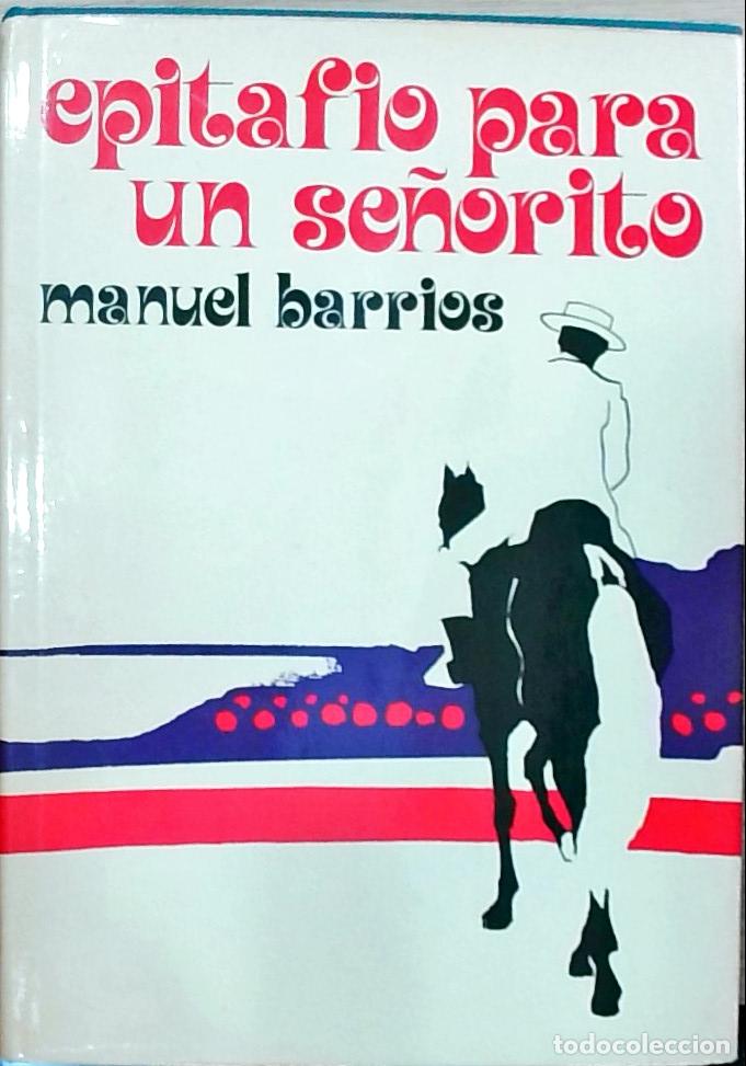 books: Epitafio para un se&ntilde;orito - Manuel Barrios: