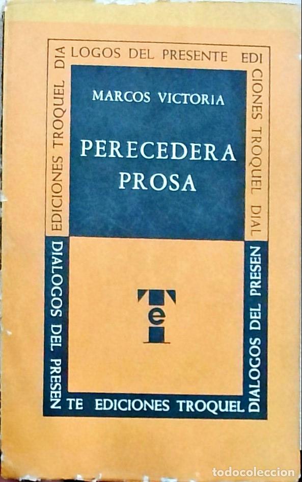 Libros: Perecedera prosa - Marcos Victoria: - Foto 1