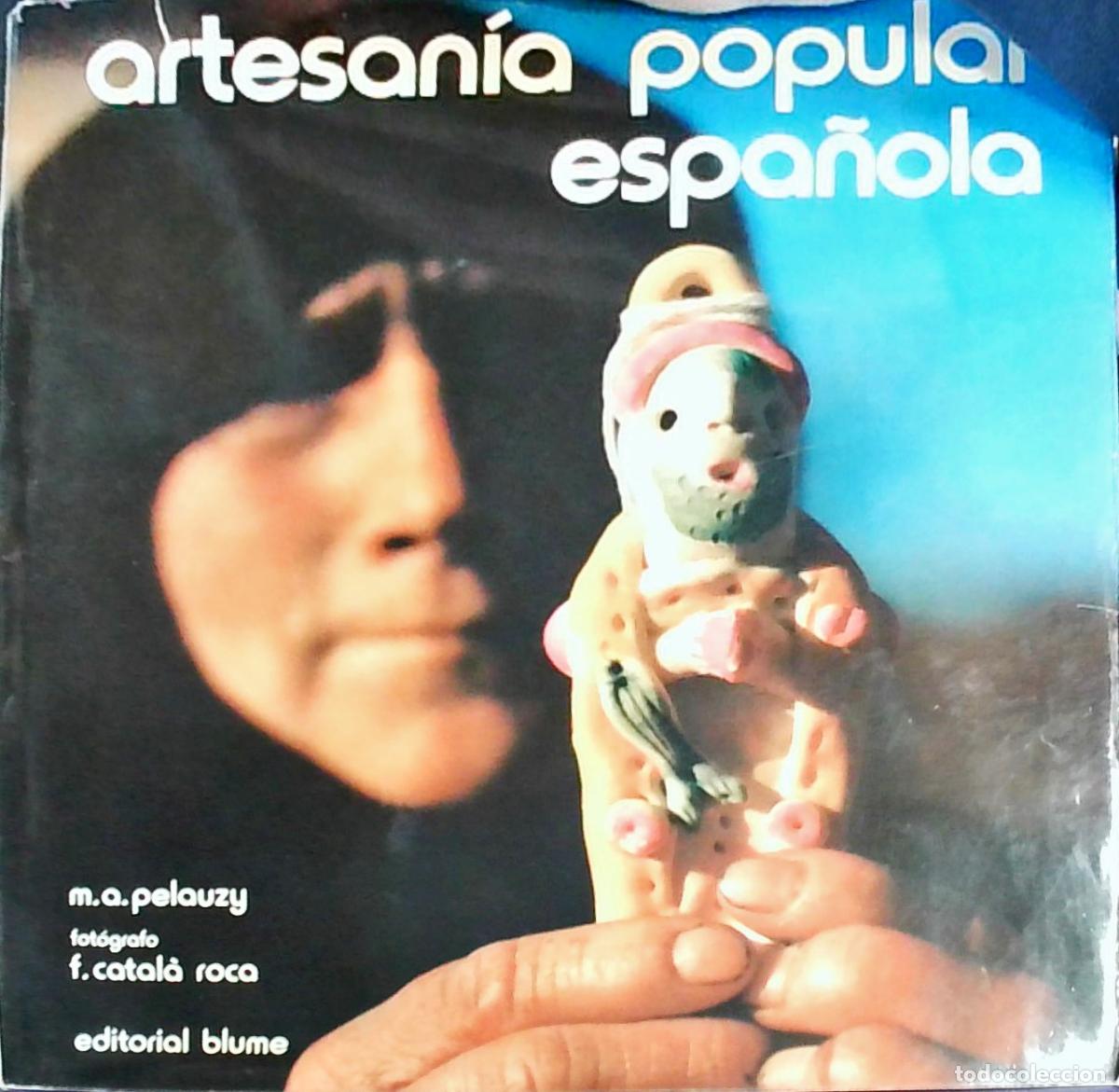 books: Artesan&iacute;a popular espa&ntilde;ola - Mar&iacute;a Antonia Pelauzy: