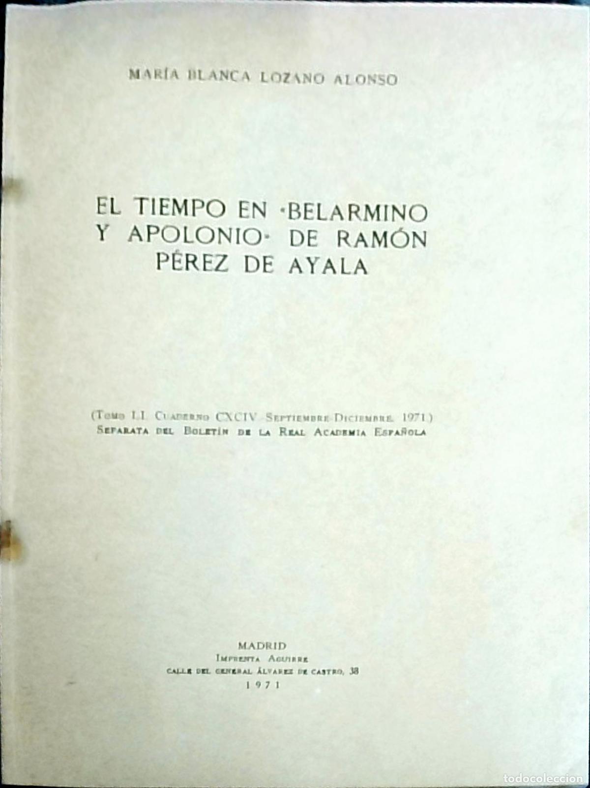 Libros: El tiempo en &laquo;Belarmino y Apolonio&raquo; de Ram&oacute;n P&eacute;rez de Ayala. Separata - Mar&iacute;a Blanca Lozano Alonso: