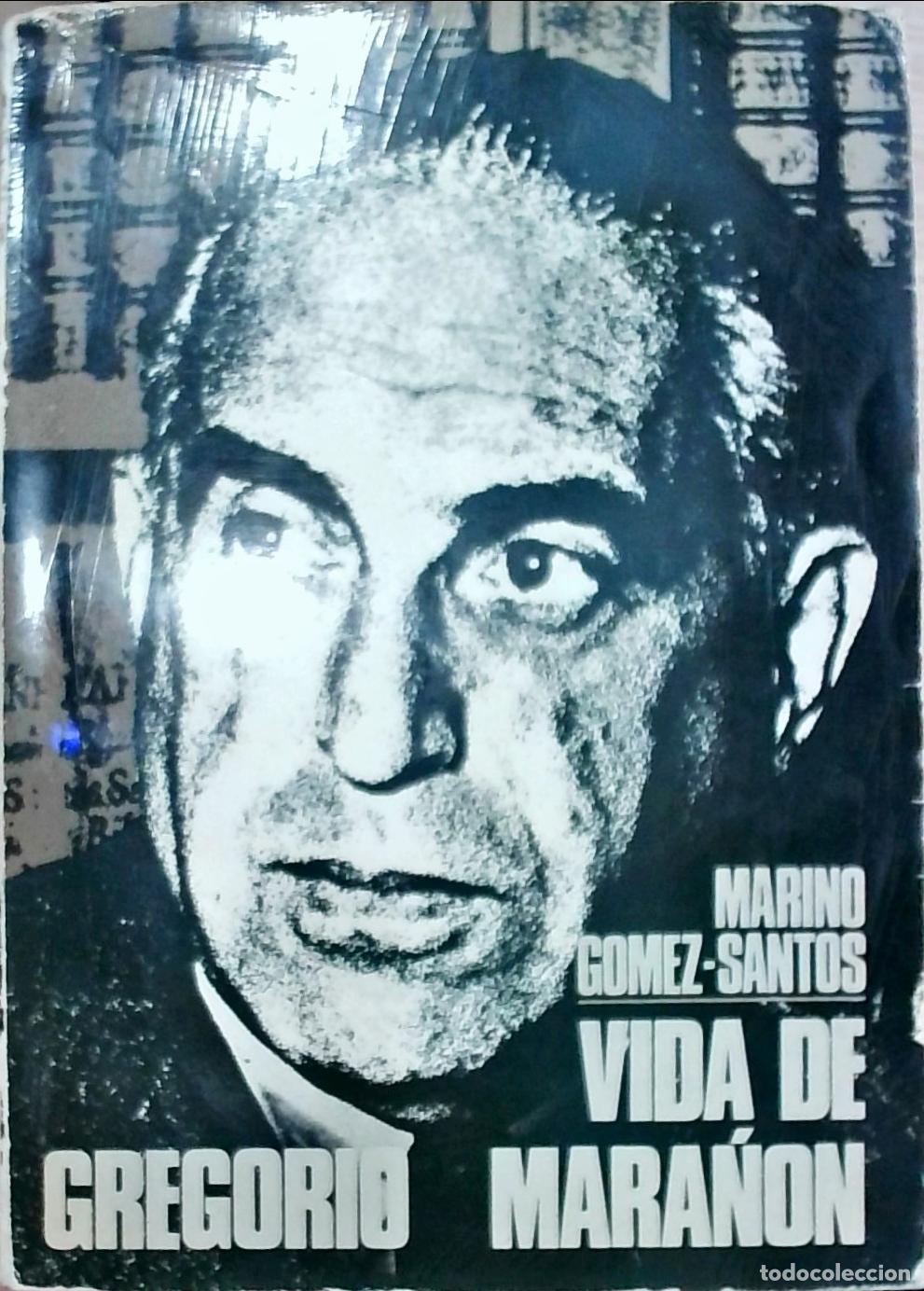 Livros em segunda m&atilde;o: Vida de Gregorio Mara&ntilde;&oacute;n - Marino G&oacute;mez Santos: