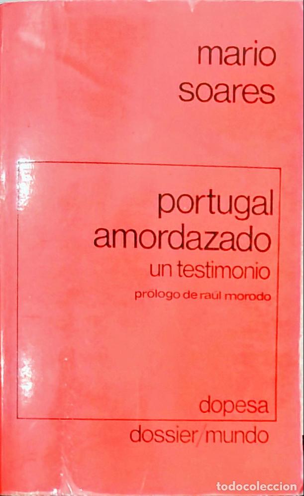 Livros em segunda m&atilde;o: Portugal amordazado: un testimonio - Mario Soares: