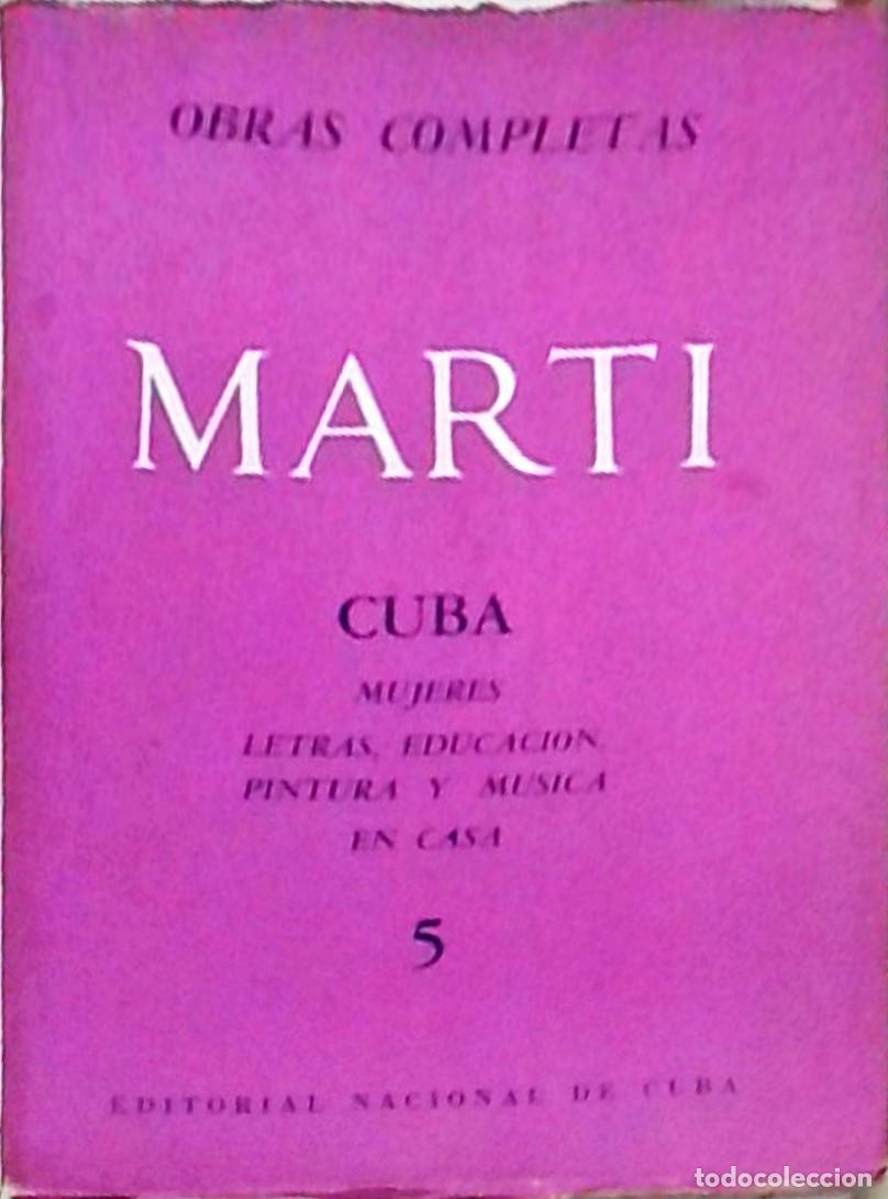 Livros em segunda m&atilde;o: Obras completas. Cuba. Mujeres, letras, educaci&oacute;n, pintura y m&uacute;sica en casa. Tomo 5 - MART&Iacute;, Jos&eacute;: