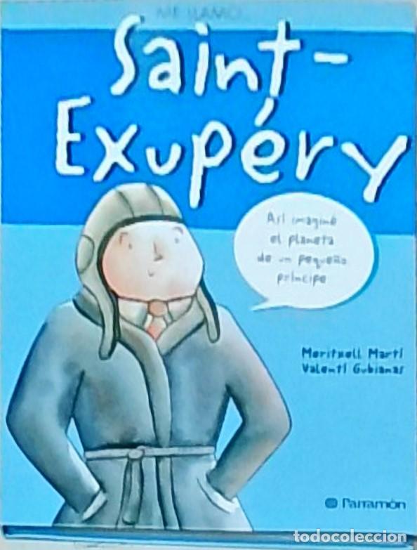 Libros: Me llamo... Saint-Exup&eacute;ry - Meritxell Mart&iacute;: - Foto 1