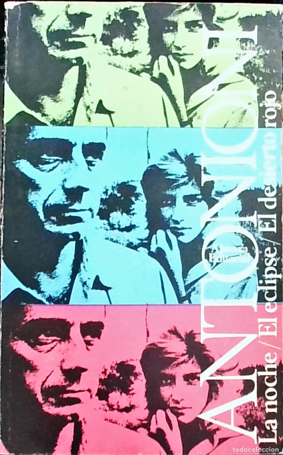 Libros: La noche. El eclipse. El desierto rojo - Michelangelo Antonioni: