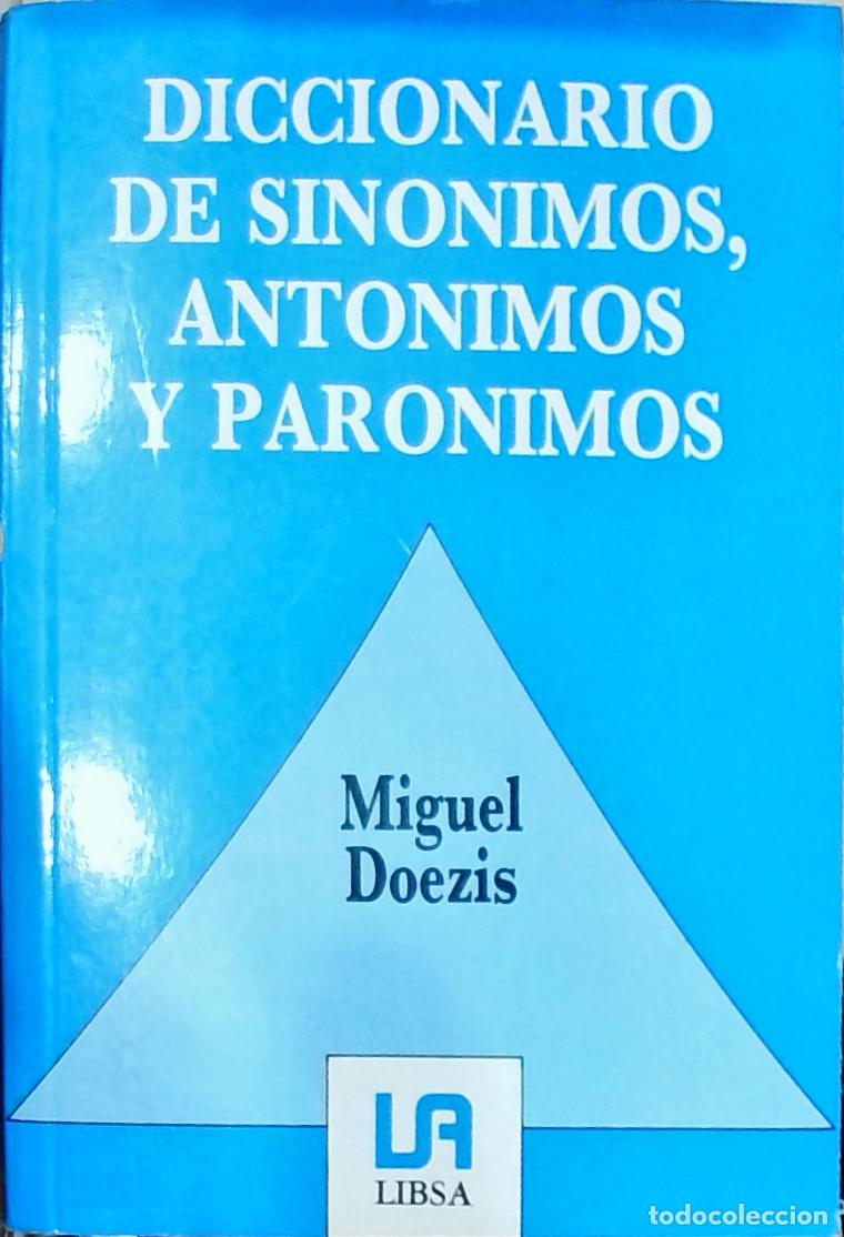 B&uuml;cher: Diccionario de sin&oacute;nimos, ant&oacute;nimos y par&oacute;nimos - Miguel Doezis: