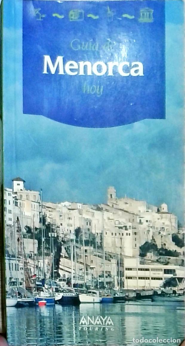 Libri di seconda mano: Gu&iacute;a de Menorca hoy - Miquel Ray&oacute; y Miquel Ferr&agrave; i Martorell: