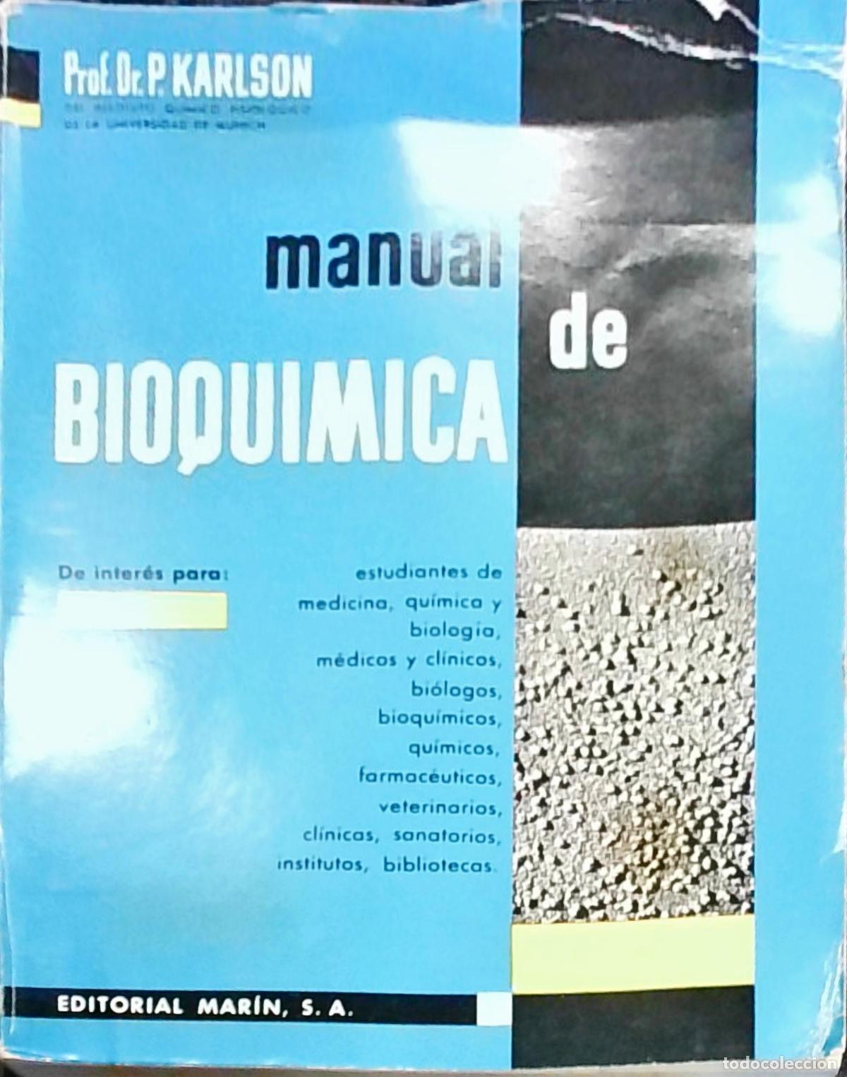 Libri di seconda mano: Manual de Bioqu&iacute;mica para m&eacute;dicos, naturalistas y farmace&uacute;ticos - Peter Karlson y F. Pulido: