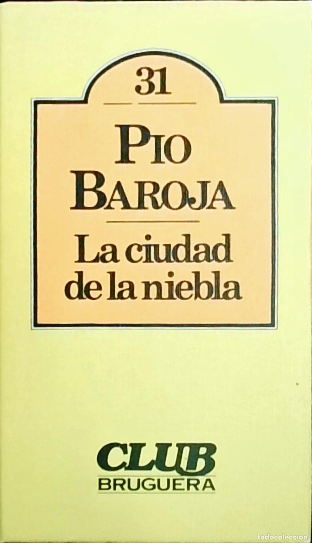 Libros: La ciudad de la niebla - P&iacute;o Baroja: - Foto 1