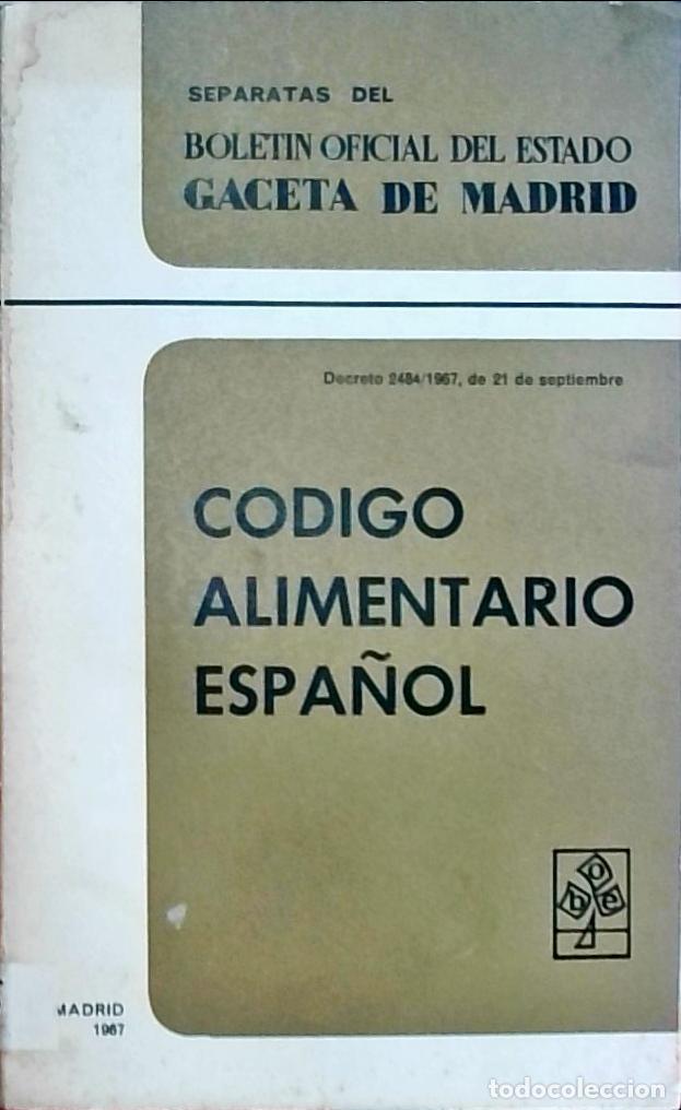 Libri di seconda mano: C&oacute;digo Alimentario Espa&ntilde;ol: Decreto 2484/1967, de 21 de septiembre - Presidencia del Gobierno: