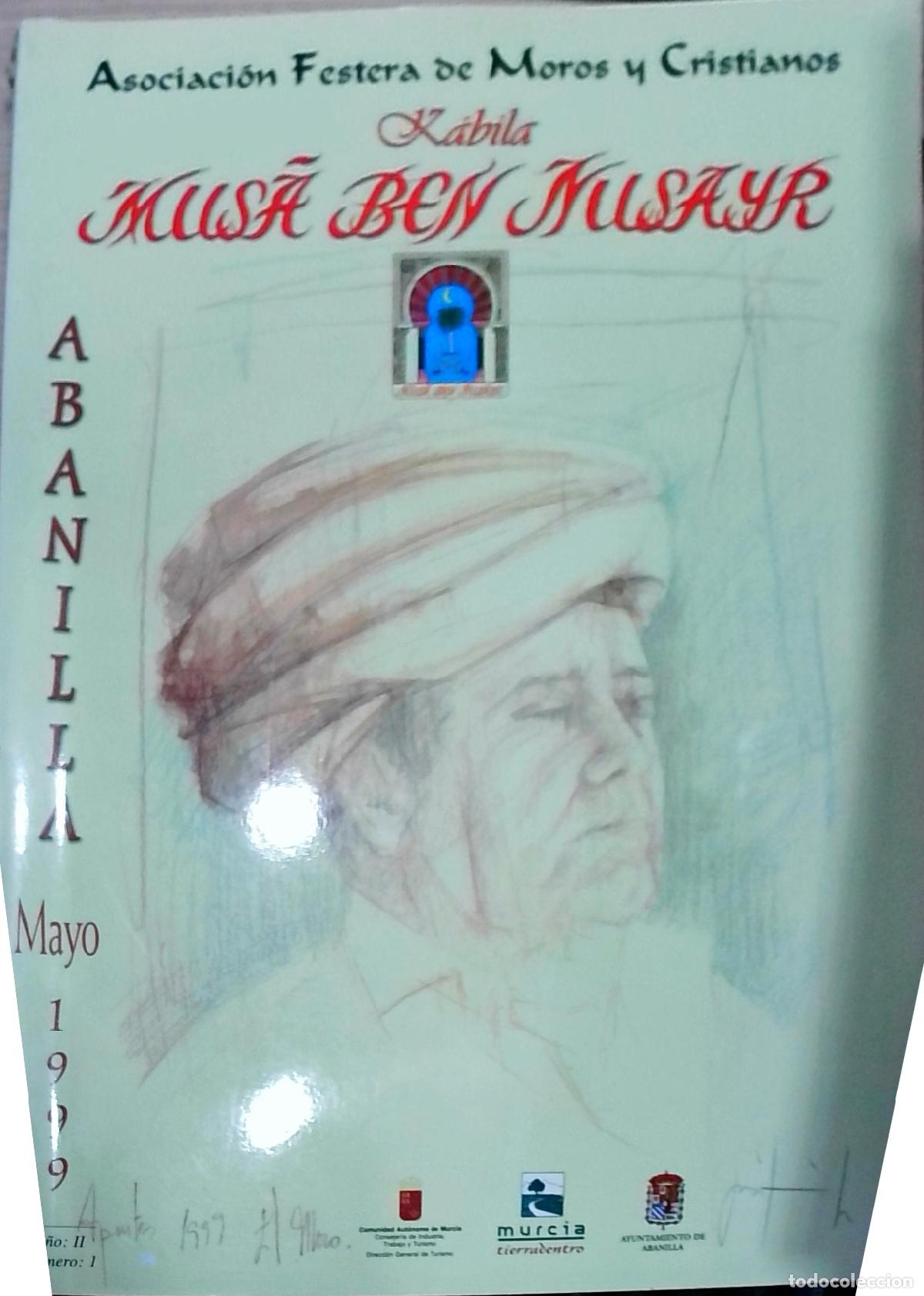 Libri di seconda mano: Mus&aacute; Ben Nusayr: Abanilla Mayo 1999, A&ntilde;o II, N&uacute;mero 1 - PROGRAMA:
