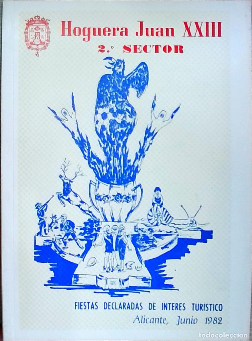 Libri di seconda mano: Alicante. Hoguera Juan XXIII, 2&ordm; sector - PROGRAMA: