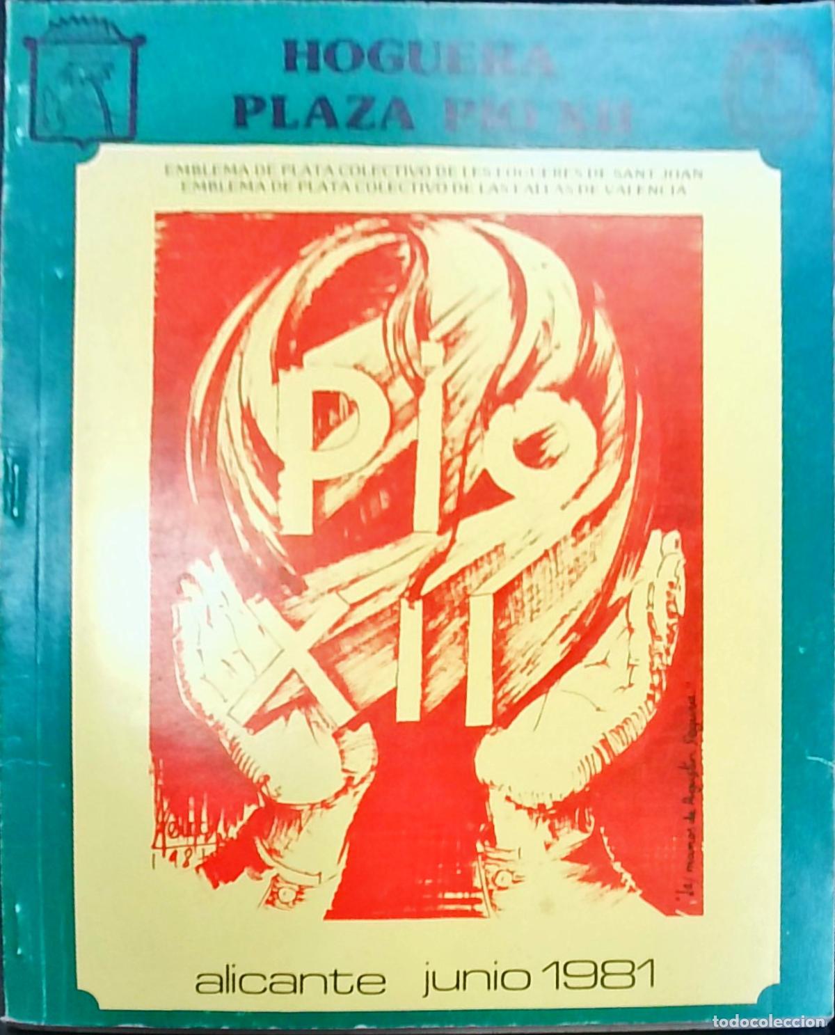 Libri di seconda mano: Hoguera Plaza P&iacute;o XII 1981 Llibret de fiestas - PROGRAMA: